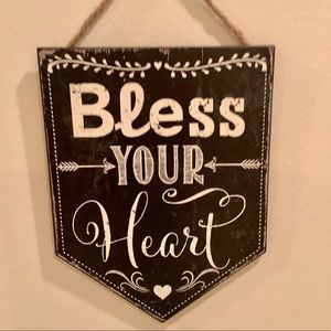 Bless your heart distressed wall sign